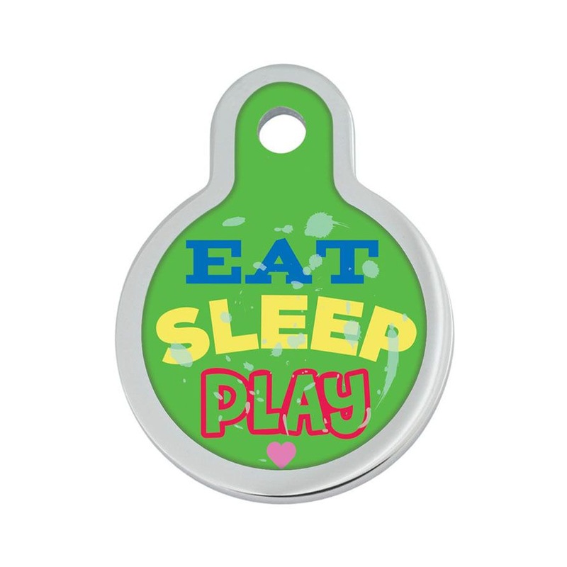 ID Tag Circle Raised Edge Eat Play Sleep  –
