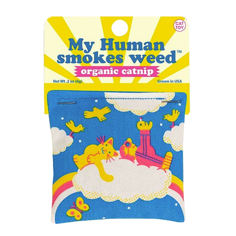 My Human Smokes Weed Funny Cotton Pouch Filled With Organic Catnip Cat Toy 3.25 in x 3.25 in